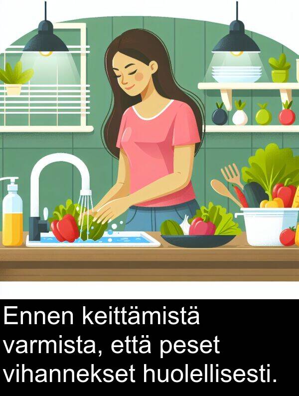vihannekset: Ennen keittämistä varmista, että peset vihannekset huolellisesti.