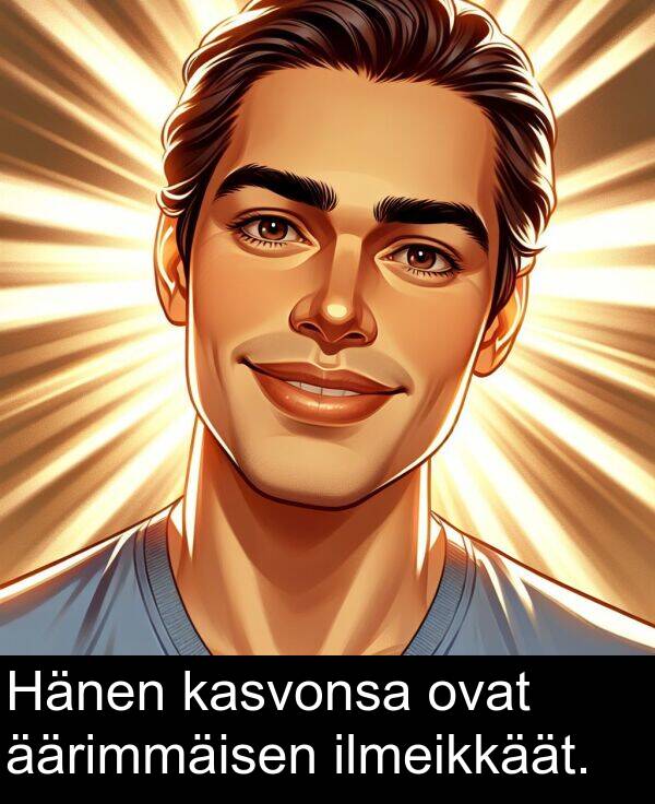 äärimmäisen: Hänen kasvonsa ovat äärimmäisen ilmeikkäät.