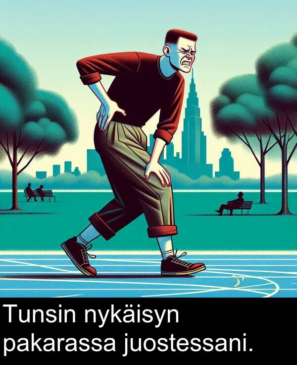 nykäisyn: Tunsin nykäisyn pakarassa juostessani.