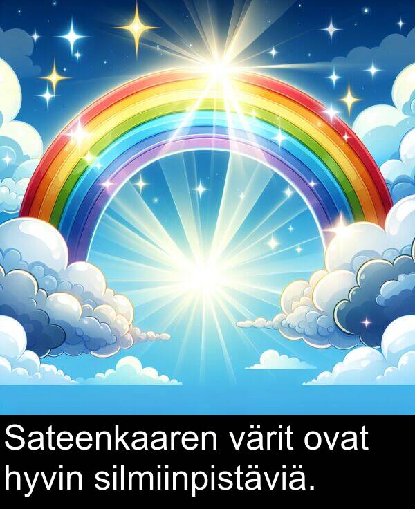 silmiinpistäviä: Sateenkaaren värit ovat hyvin silmiinpistäviä.