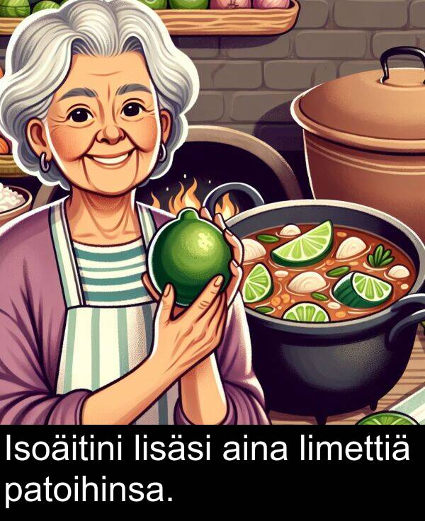 limettiä: Isoäitini lisäsi aina limettiä patoihinsa.