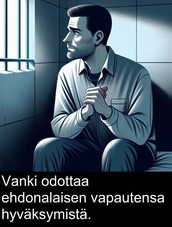 odottaa: Vanki odottaa ehdonalaisen vapautensa hyväksymistä.