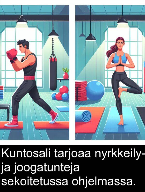 sekoitetussa: Kuntosali tarjoaa nyrkkeily- ja joogatunteja sekoitetussa ohjelmassa.