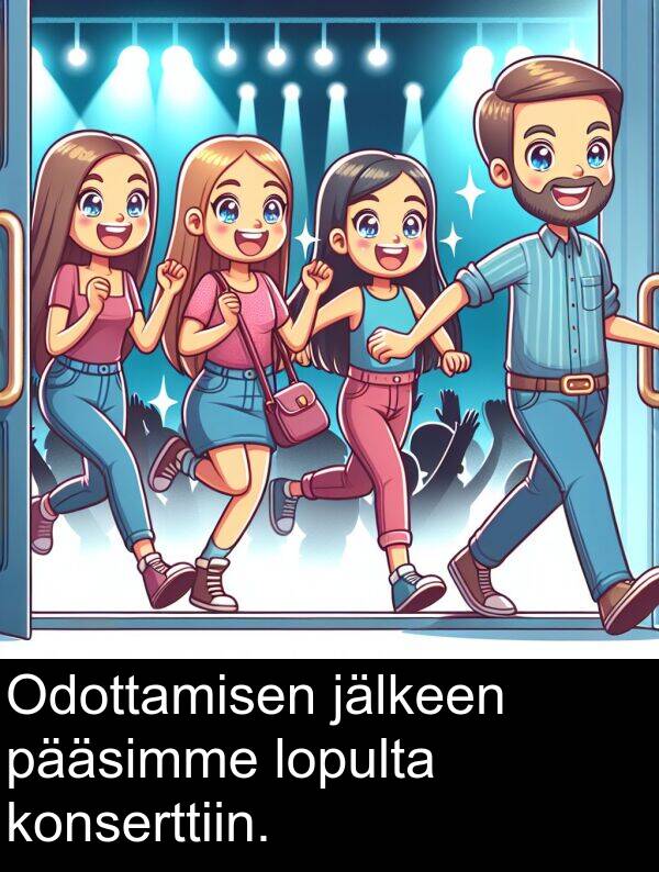 jälkeen: Odottamisen jälkeen pääsimme lopulta konserttiin.