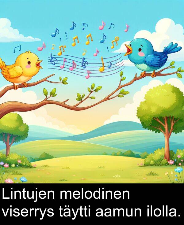 viserrys: Lintujen melodinen viserrys täytti aamun ilolla.