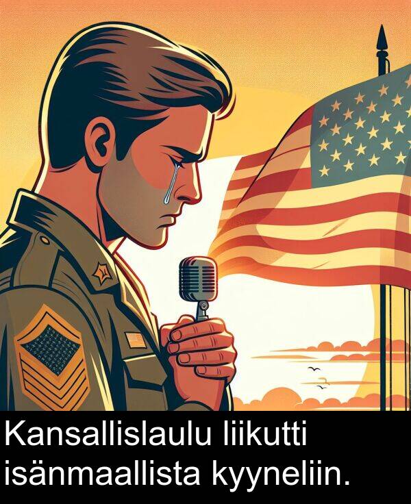 liikutti: Kansallislaulu liikutti isänmaallista kyyneliin.