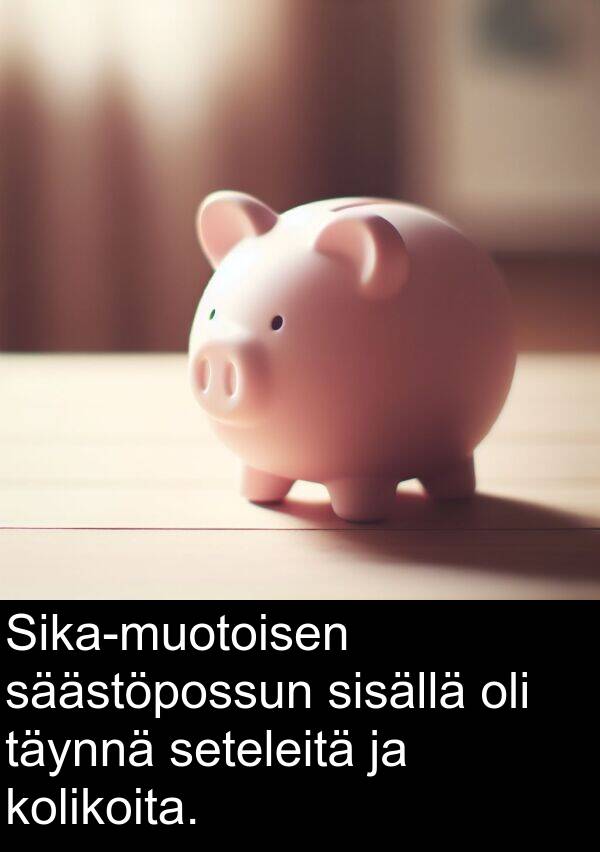 seteleitä: Sika-muotoisen säästöpossun sisällä oli täynnä seteleitä ja kolikoita.