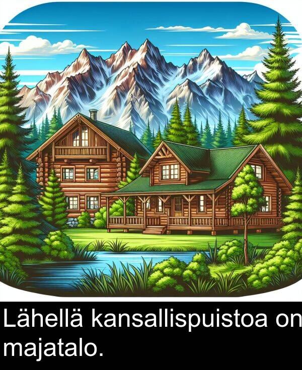 majatalo: Lähellä kansallispuistoa on majatalo.