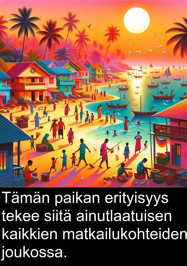 siitä: Tämän paikan erityisyys tekee siitä ainutlaatuisen kaikkien matkailukohteiden joukossa.