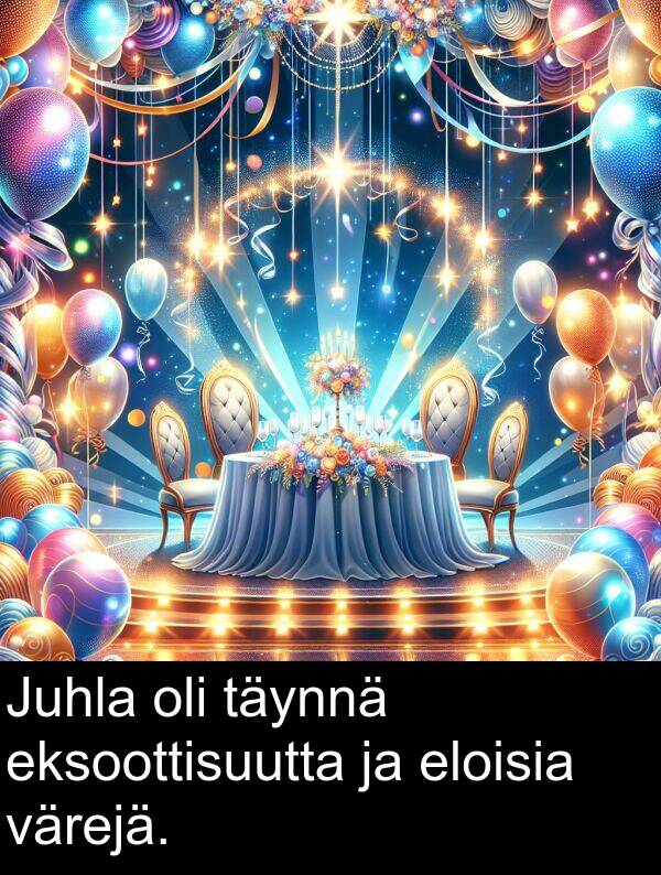 täynnä: Juhla oli täynnä eksoottisuutta ja eloisia värejä.