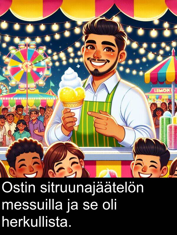 sitruunajäätelön: Ostin sitruunajäätelön messuilla ja se oli herkullista.