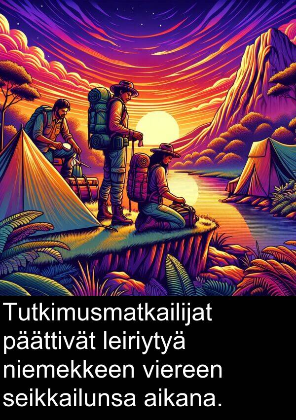 seikkailunsa: Tutkimusmatkailijat päättivät leiriytyä niemekkeen viereen seikkailunsa aikana.