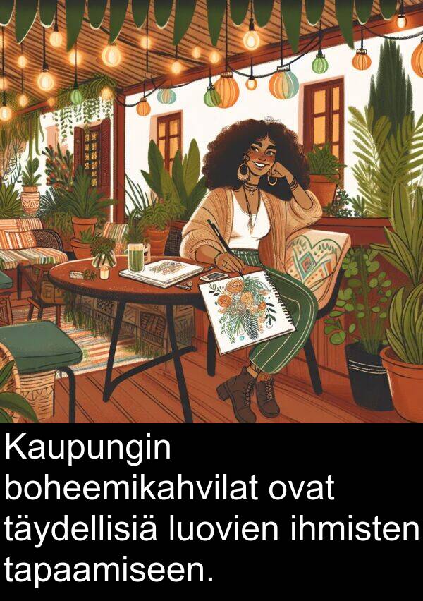 ihmisten: Kaupungin boheemikahvilat ovat täydellisiä luovien ihmisten tapaamiseen.