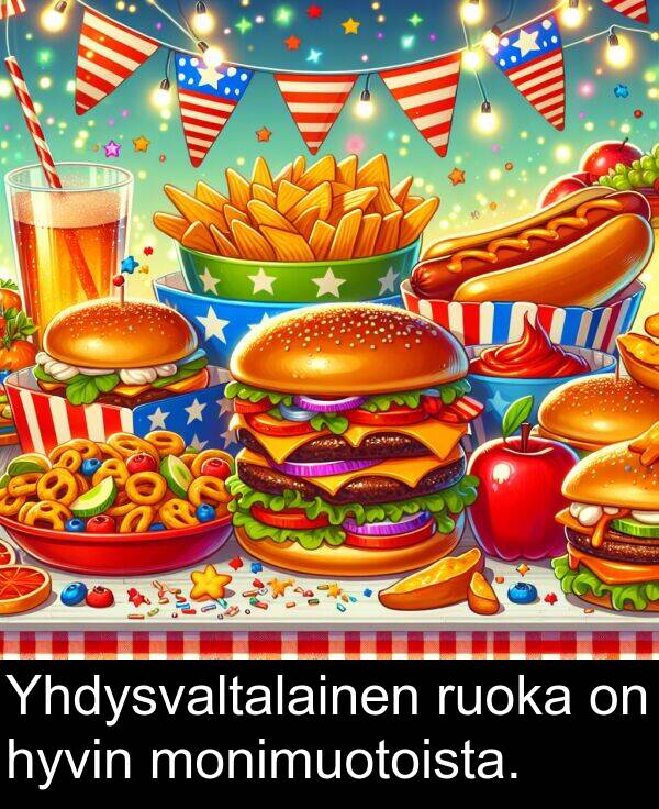 ruoka: Yhdysvaltalainen ruoka on hyvin monimuotoista.