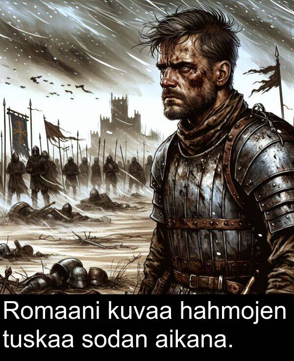 sodan: Romaani kuvaa hahmojen tuskaa sodan aikana.