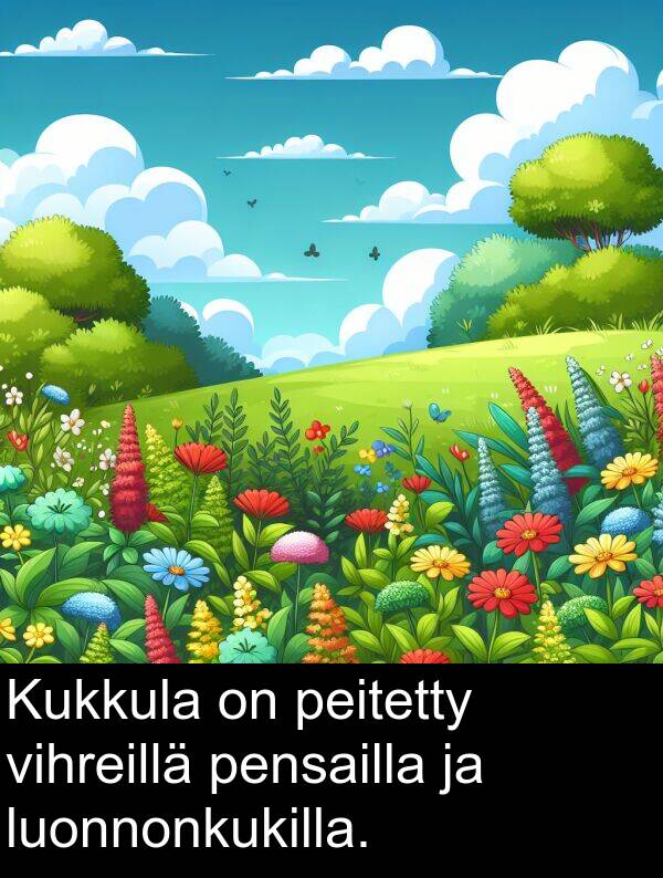 vihreillä: Kukkula on peitetty vihreillä pensailla ja luonnonkukilla.