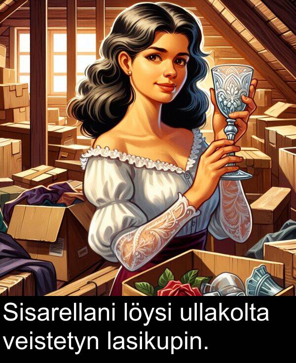 lasikupin: Sisarellani löysi ullakolta veistetyn lasikupin.