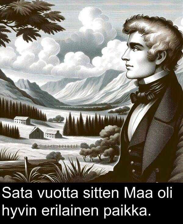vuotta: Sata vuotta sitten Maa oli hyvin erilainen paikka.