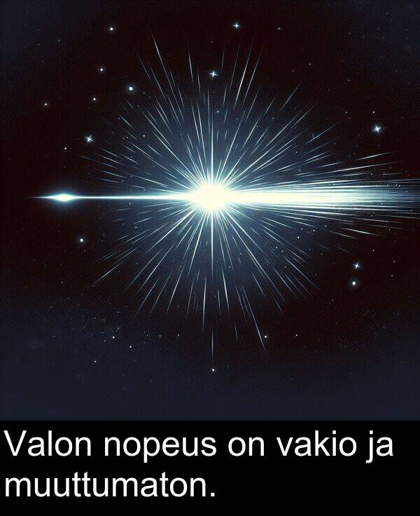 nopeus: Valon nopeus on vakio ja muuttumaton.