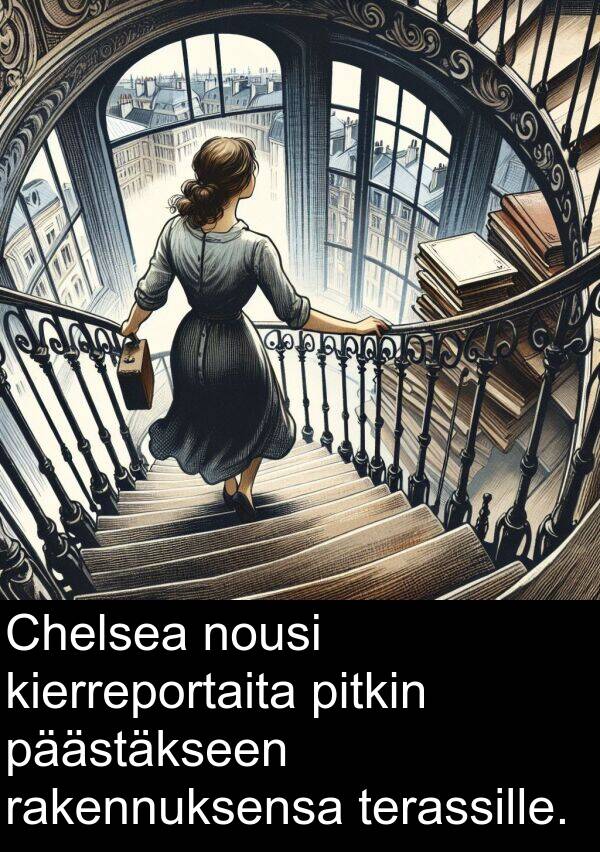 päästäkseen: Chelsea nousi kierreportaita pitkin päästäkseen rakennuksensa terassille.