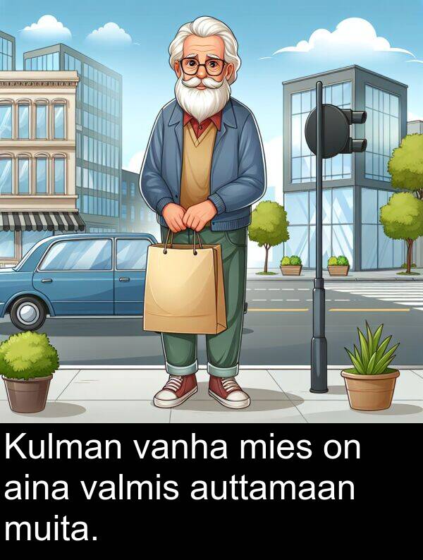 mies: Kulman vanha mies on aina valmis auttamaan muita.