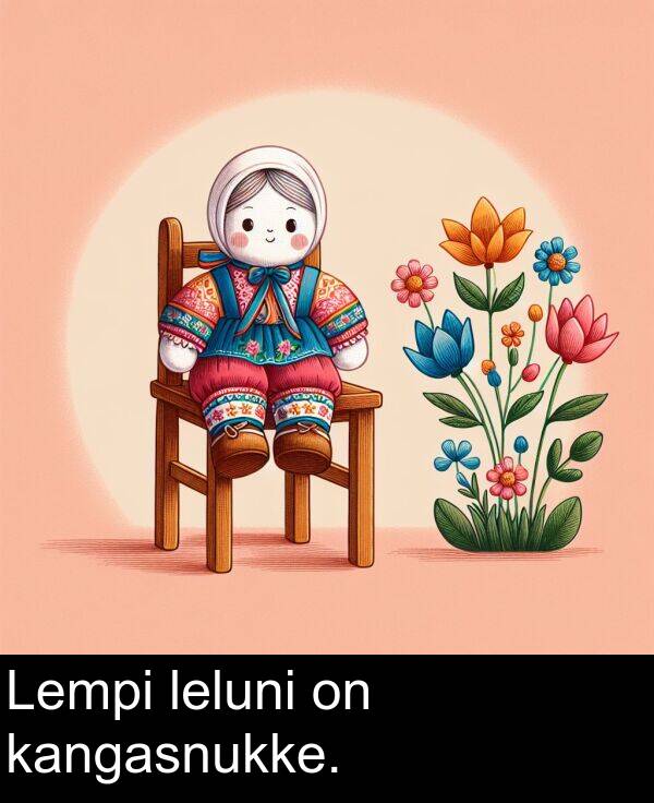 leluni: Lempi leluni on kangasnukke.
