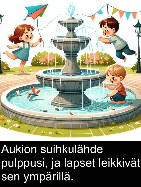 sen: Aukion suihkulähde pulppusi, ja lapset leikkivät sen ympärillä.
