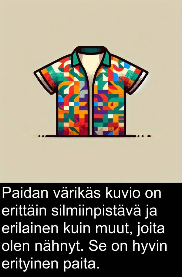 olen: Paidan värikäs kuvio on erittäin silmiinpistävä ja erilainen kuin muut, joita olen nähnyt. Se on hyvin erityinen paita.