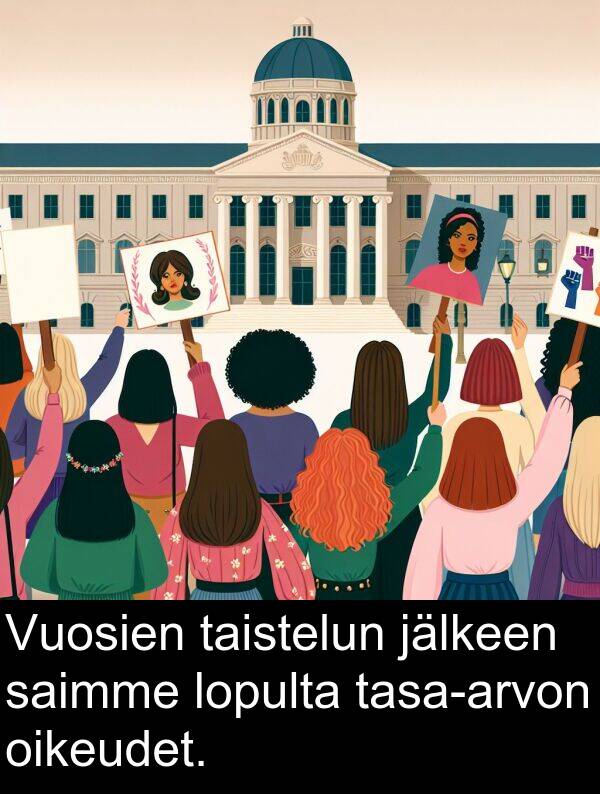 jälkeen: Vuosien taistelun jälkeen saimme lopulta tasa-arvon oikeudet.