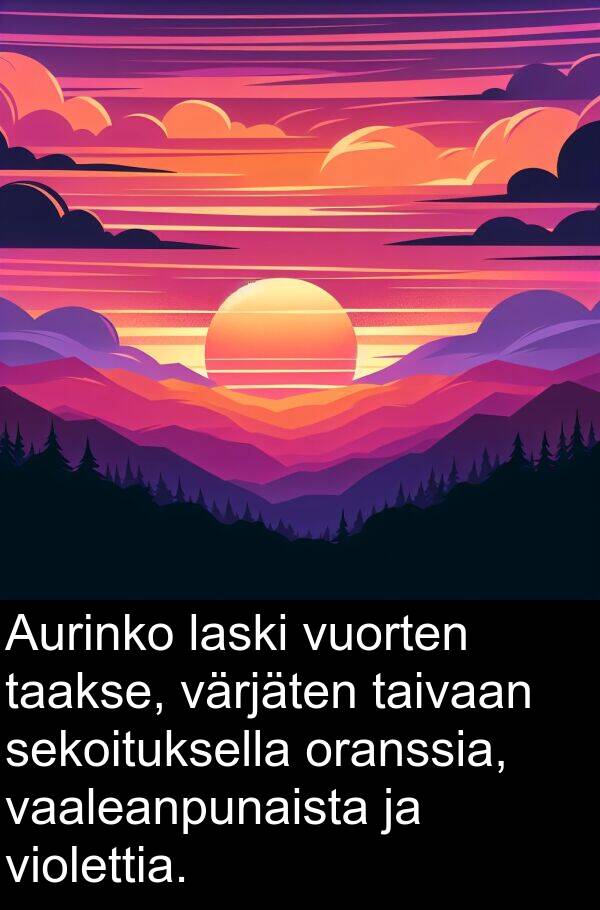 taivaan: Aurinko laski vuorten taakse, värjäten taivaan sekoituksella oranssia, vaaleanpunaista ja violettia.
