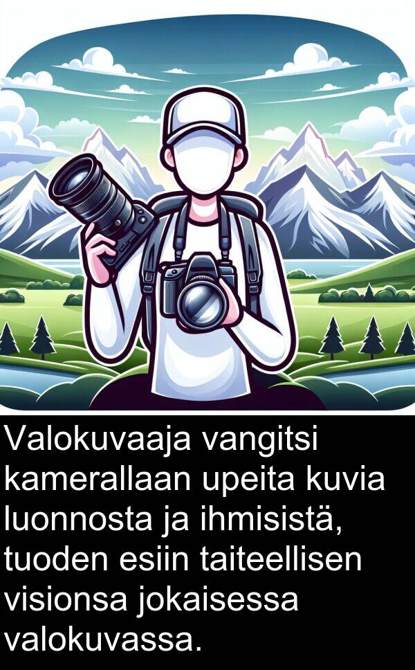 jokaisessa: Valokuvaaja vangitsi kamerallaan upeita kuvia luonnosta ja ihmisistä, tuoden esiin taiteellisen visionsa jokaisessa valokuvassa.
