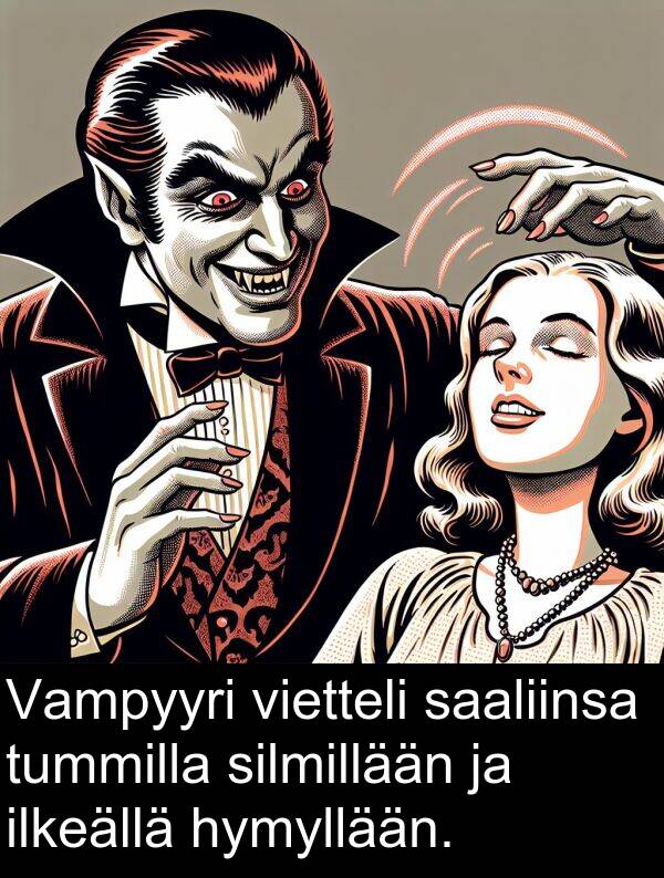 silmillään: Vampyyri vietteli saaliinsa tummilla silmillään ja ilkeällä hymyllään.