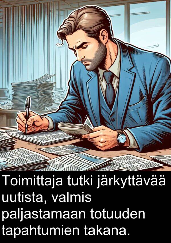 uutista: Toimittaja tutki järkyttävää uutista, valmis paljastamaan totuuden tapahtumien takana.