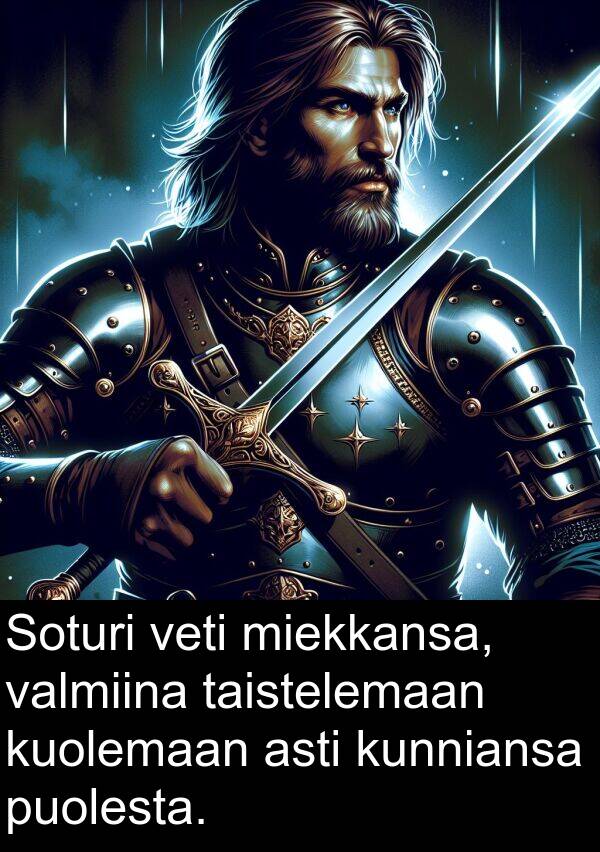 kuolemaan: Soturi veti miekkansa, valmiina taistelemaan kuolemaan asti kunniansa puolesta.