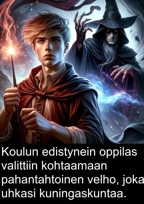 kohtaamaan: Koulun edistynein oppilas valittiin kohtaamaan pahantahtoinen velho, joka uhkasi kuningaskuntaa.