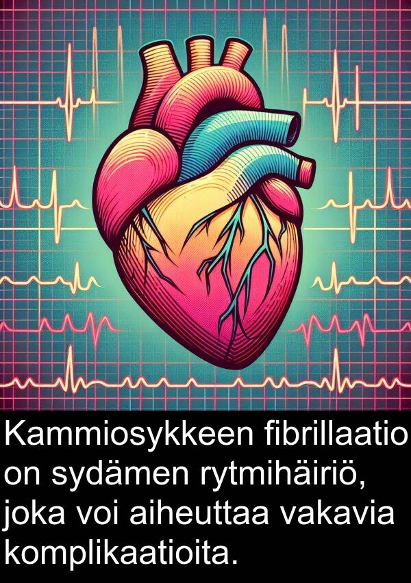 rytmihäiriö: Kammiosykkeen fibrillaatio on sydämen rytmihäiriö, joka voi aiheuttaa vakavia komplikaatioita.