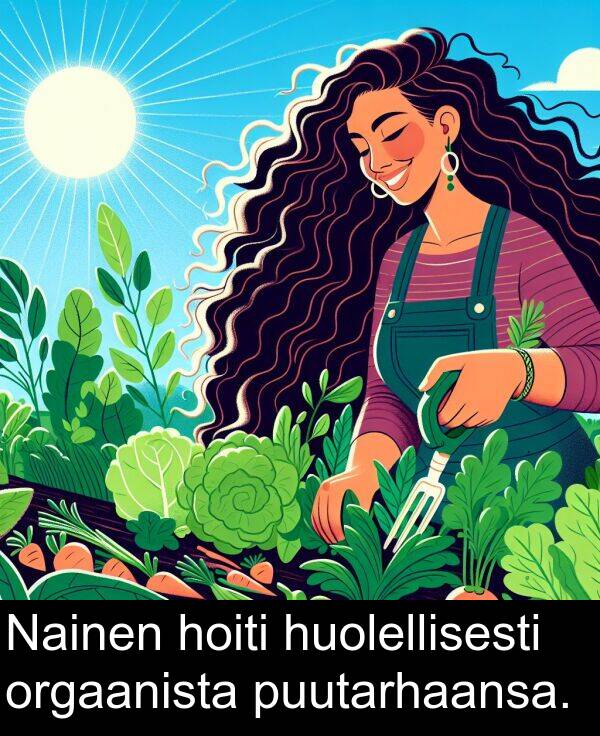 puutarhaansa: Nainen hoiti huolellisesti orgaanista puutarhaansa.