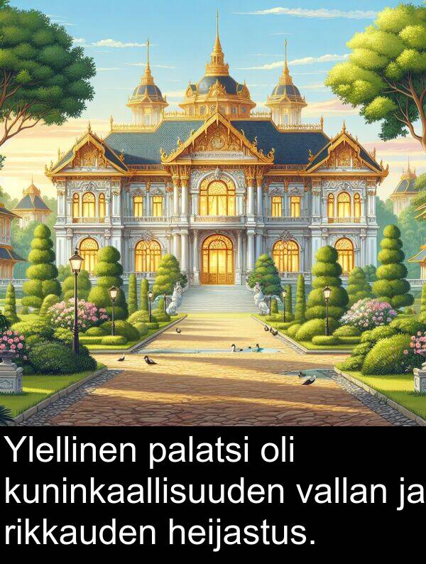 vallan: Ylellinen palatsi oli kuninkaallisuuden vallan ja rikkauden heijastus.