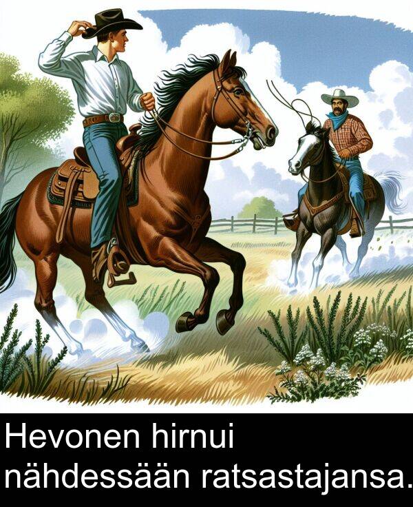 hirnui: Hevonen hirnui nähdessään ratsastajansa.