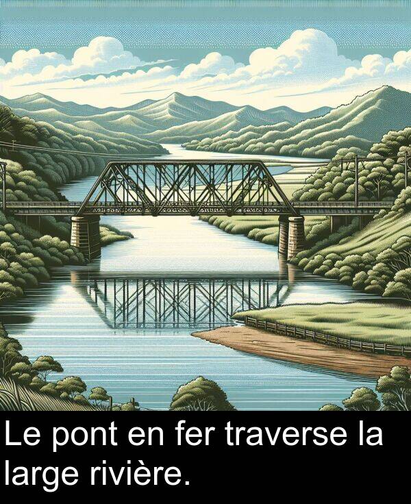 large: Le pont en fer traverse la large rivière.