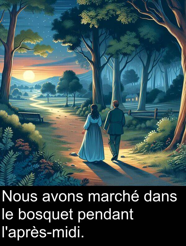 bosquet: Nous avons marché dans le bosquet pendant l'après-midi.