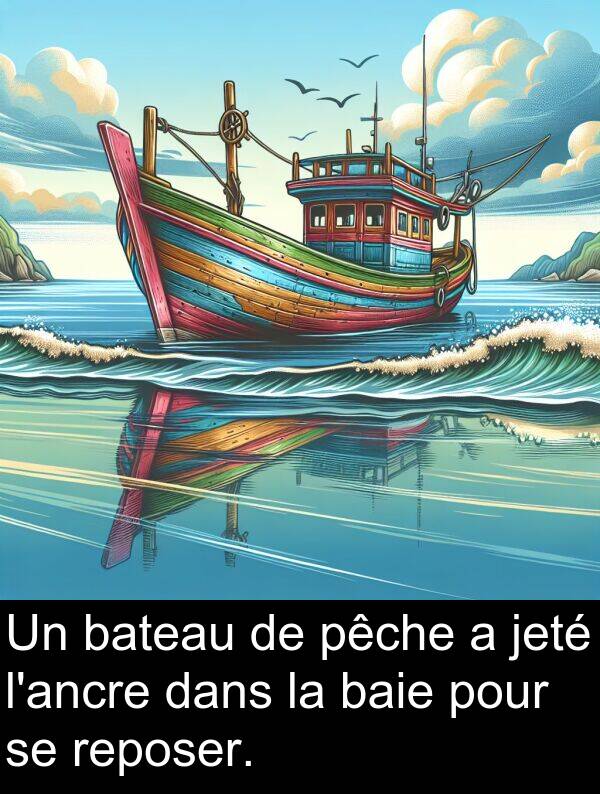 bateau: Un bateau de pêche a jeté l'ancre dans la baie pour se reposer.