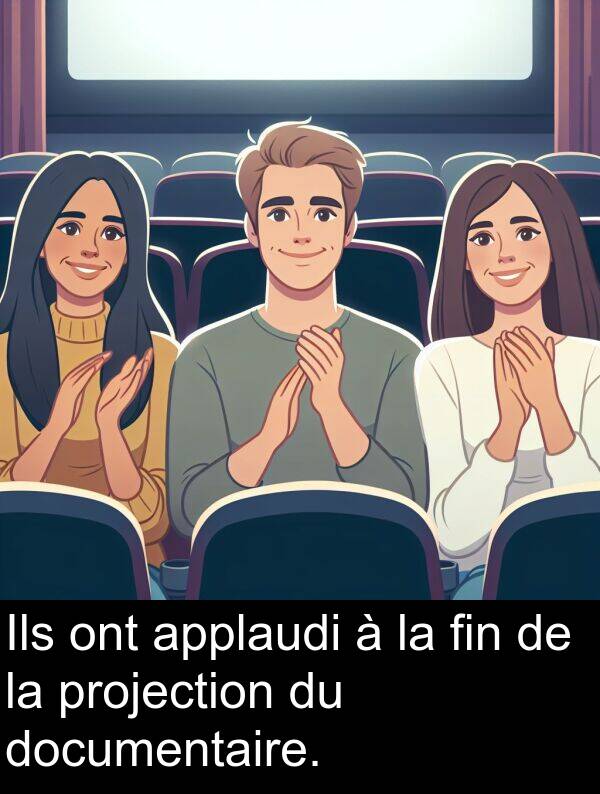 fin: Ils ont applaudi à la fin de la projection du documentaire.
