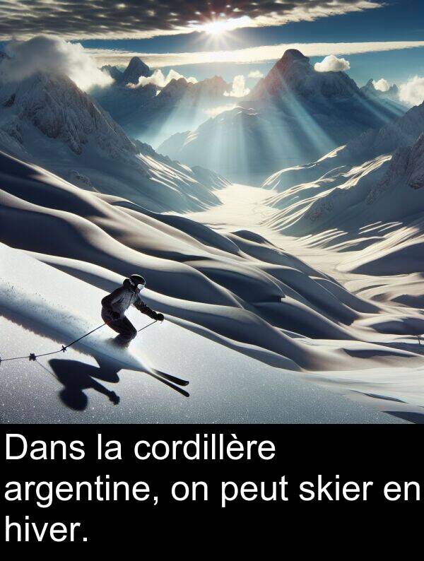 hiver: Dans la cordillère argentine, on peut skier en hiver.