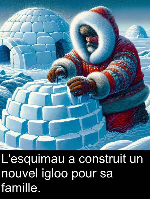 igloo: L'esquimau a construit un nouvel igloo pour sa famille.