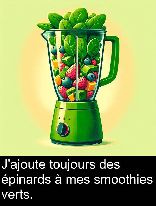 smoothies: J'ajoute toujours des épinards à mes smoothies verts.