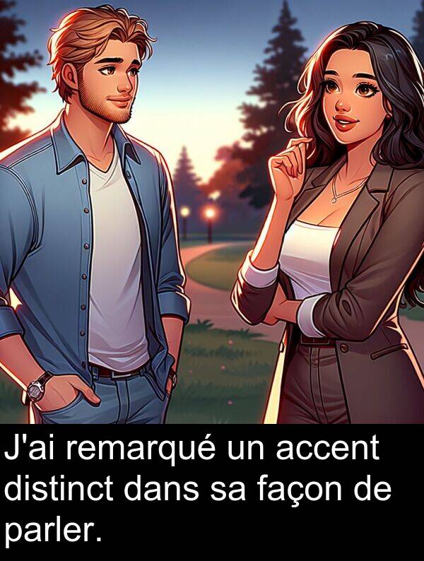 accent: J'ai remarqué un accent distinct dans sa façon de parler.