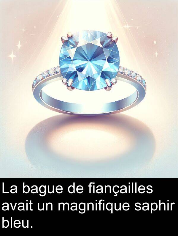 bague: La bague de fiançailles avait un magnifique saphir bleu.