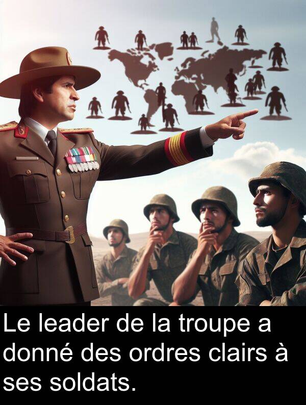 troupe: Le leader de la troupe a donné des ordres clairs à ses soldats.