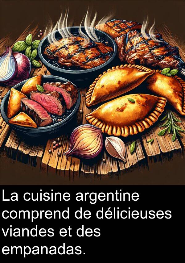 empanadas: La cuisine argentine comprend de délicieuses viandes et des empanadas.